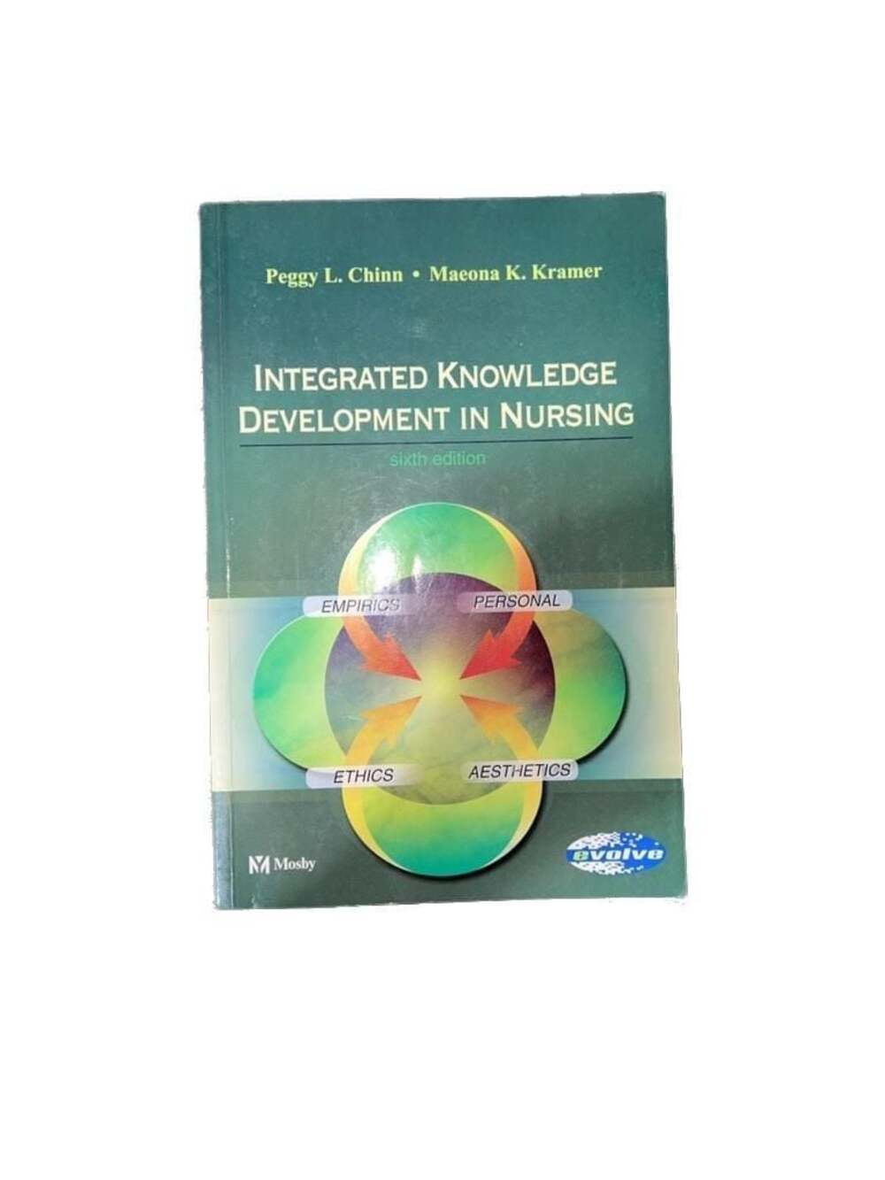 Integrated Knowledge Development in Nursing, 6th Edition by Peggy L. Chinn
